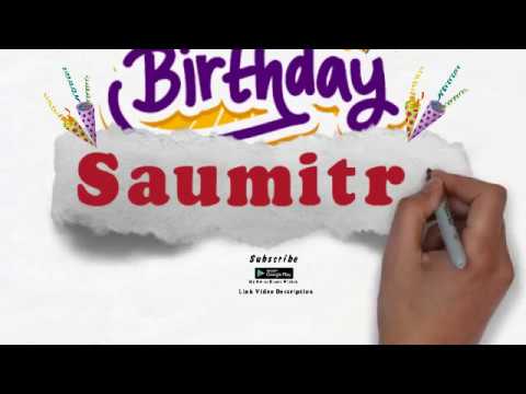 Happy Birthday Saumitra