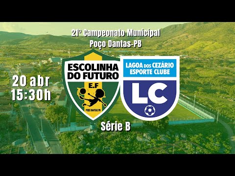 Escolinha x Lagoa | Série B | 21º Campeonato Municipal de Poço Dantas | Ao Vivo com Imagens