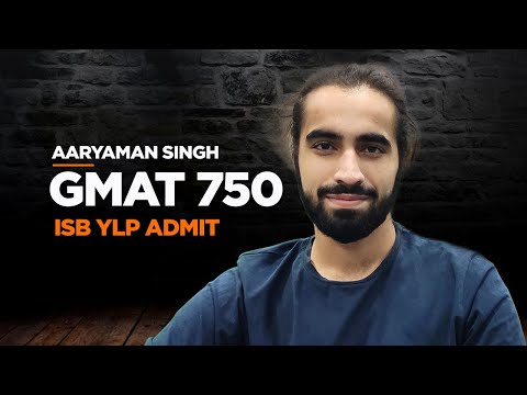 Aaryaman Singh - ISB YLP - GMAT 750 - Jamboree Education NFC Delhi student