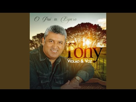 O Pai Te Espera