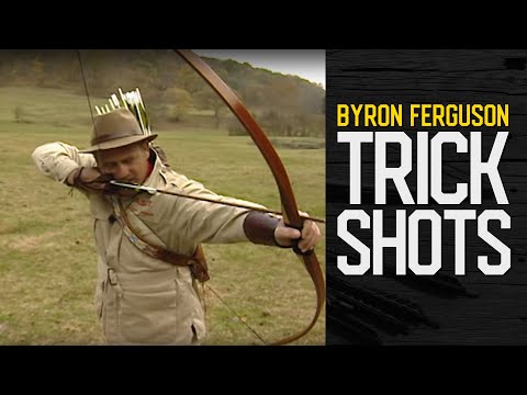 Best Longbow Trick Shots by Archery Master Byron Ferguson