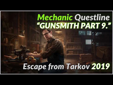 Gunsmith Part 9 - Escape from Tarkov 2019   (0.11.7)