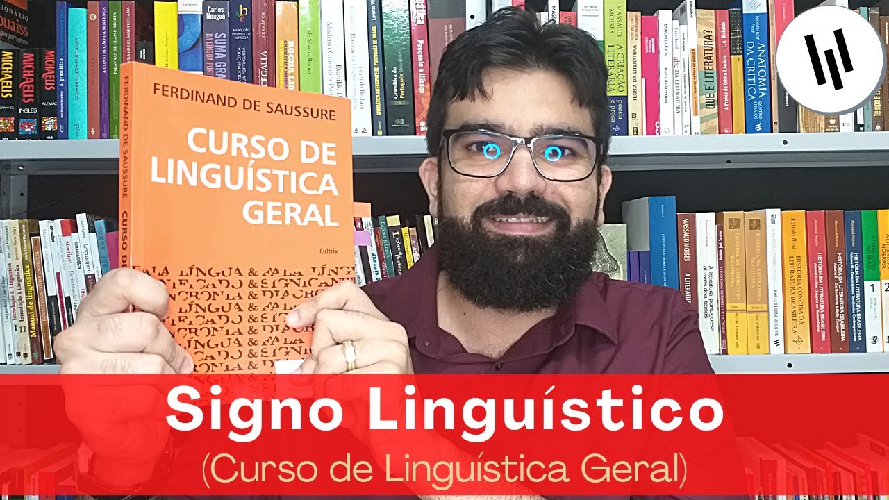 Signo Linguístico | Ferdinand de Saussure | Projeto "Introdução à Linguística"