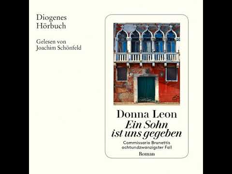 Donna Leon - Ein Sohn ist uns gegeben - Commissario Brunetti 28