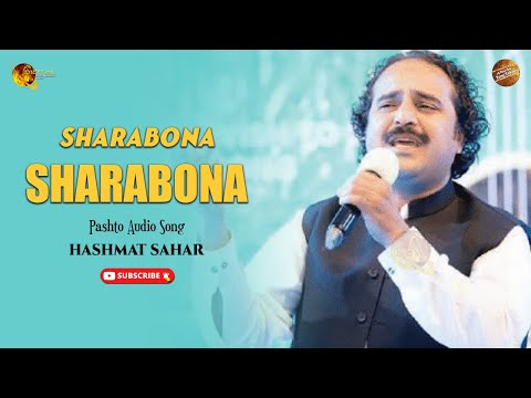 Sharabona By Hashmat Sahar | Pashto Audio Song | Tang Takoor