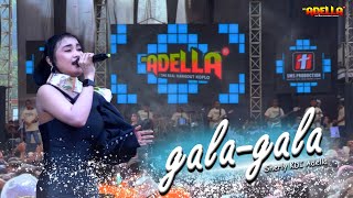 Download lagu GALA-GALA - Sherly KDI Adella | OM ADELLA mp3 Download lagu GALA-GALA - Sherly KDI Adella | OM ADELLA mp3