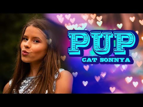 CAT SONNYA - PUP [Official Video]