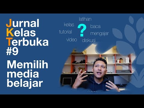 JKT 9 Memilih Media Belajar