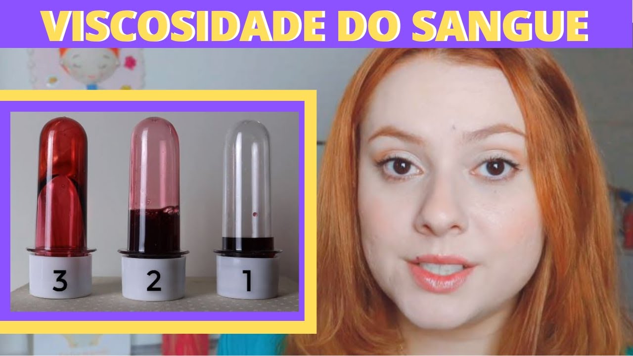 COMO FUNCIONA A VISCOSIDADE DO SANGUE E DOENÇAS LIGADAS A ALTA VISCOSIDADE