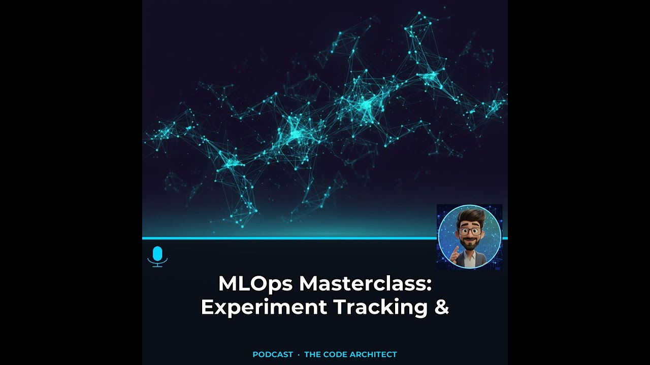 MLOps Masterclass: Experiment Tracking & Model Registry | The Code Architect #experimenttracking