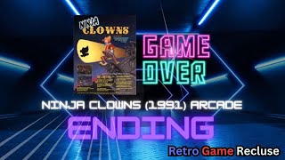 Ninja Clowns (1991) arcade beat em up ending [Retro Gaming]