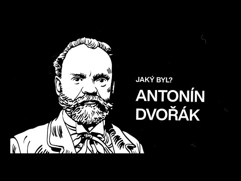 Jaký byl Antonín Dvořák? // Slavní čeští skladatelé