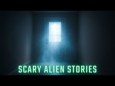 Scary Alien Stories - 3 More Creepy Stories of Alien Encounters and Strange Sightings