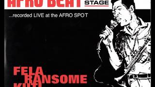 Fela Kuti And The Koola Lobitos - Afrobeat On Stage (Live At The Afro Spot) Full 10&quot;