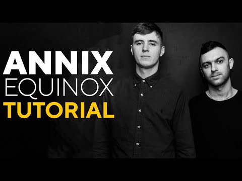 How To Make BASSES Like ANNIX - EQUINOX | Serum Tutorial