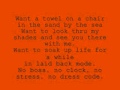 Kenny Chesney- No Shoes, No Shirt, No Problems(Lyrics)