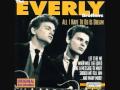 Everly Brothers dream dream dream dream- dream ...