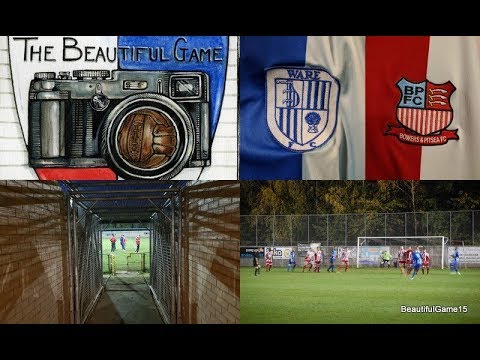 Two Men In Search Of The Beautiful Game - Ware FC Vs Bowers & Pitsea FC