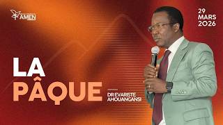 Pâque - Dr Evariste Ahouangansi