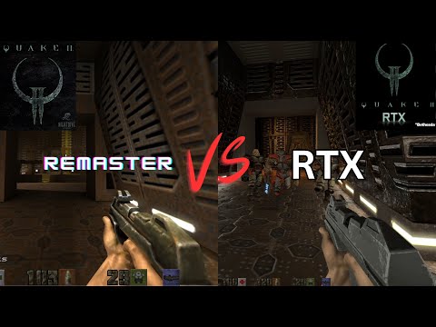Quake 2: Remastered vs RTX