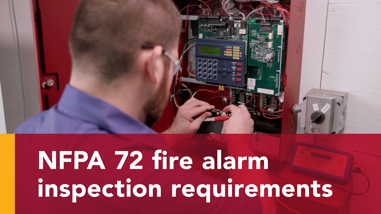 NFPA 72 - Fire Alarm Testing Requirements & Best Practices