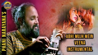 Abhi Mujh Mein || Phaninarayana Veena || Ajay Atul ||Hrithik Roshan,Priyanka Chopra|| Sonu Nigam