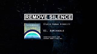 REMOVE SILENCE - 01 Admirable [SHA]