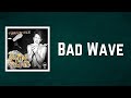 TURNSTILE - Bad Wave (Lyrics)