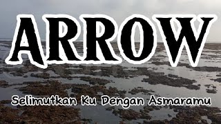 Download lagu ARROW - SELIMUTKAN KU DENGAN ASMARAMU mp3 Download lagu ARROW - SELIMUTKAN KU DENGAN ASMARAMU mp3