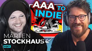 Why I Quit My AAA Job For The Indie Dream (w/ Mårten Stockhaus) — Ep 67