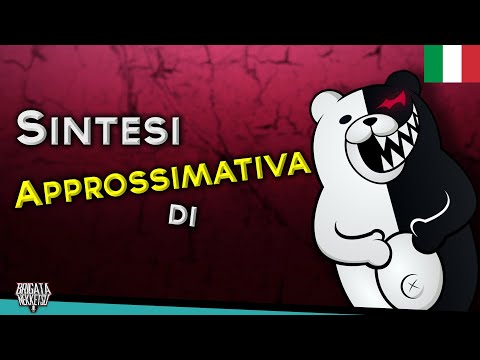 Sintesi Approssimativa di: DANGANRONPA- CrazyBomb World- [Abridged]- DUB ITA