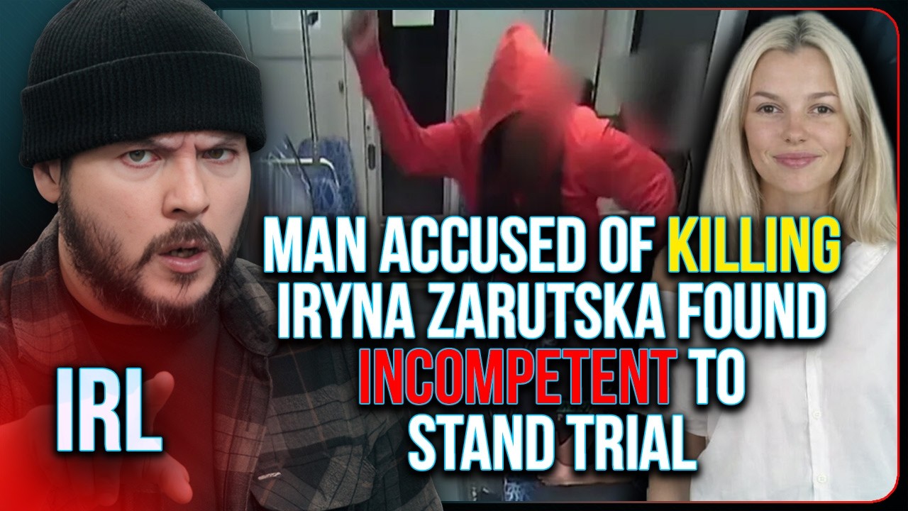 Man ACCUSED of Killing Iryna Zarutska Found INCOMPETENT To Stand Trial