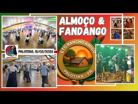 Almoço & Fandango do CTG Rancho Amigo de Palotina/PR, 15/02/26, animação do Grupo Lembrança Campeira