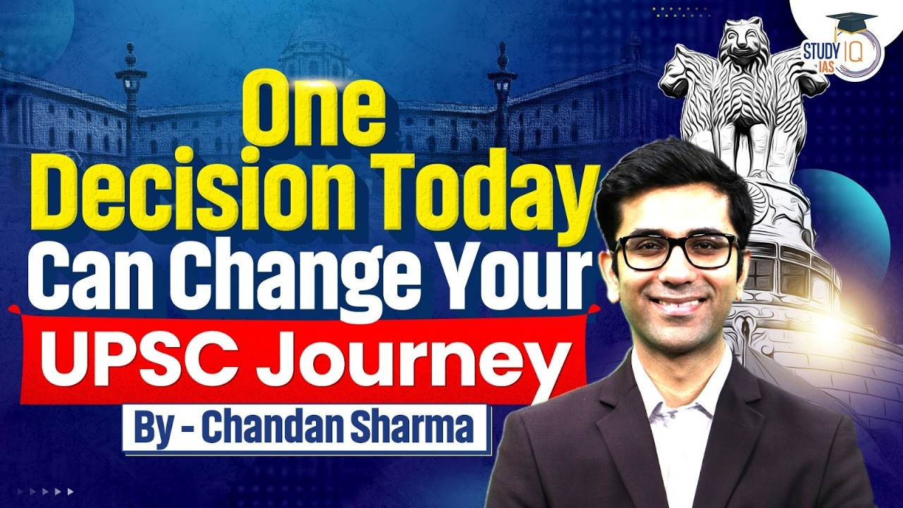 Your One Decision Today Can Decide Your UPSC Future | By Chandan Sharma
