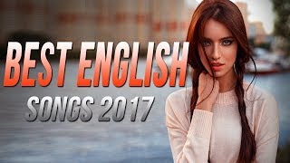 Best English Songs 2017-2018 Hits Best Songs of al