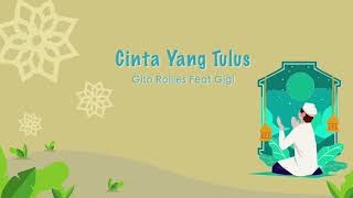 Download lagu Gito Rollies - Cinta Yang Tulus feat. Gigi mp3