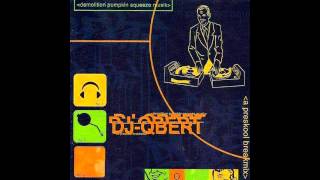 Download lagu DJ Q-Bert - Demolition Pumpkin Squeeze Musik [Full Album] mp3