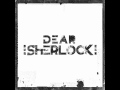 Dear Sherlock // Alice // (Track 3) 