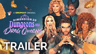 Dimension 20: Dungeons & Drag Queens Season 2