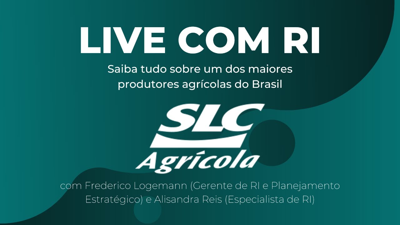 Live com RI: SLC Agrícola (SLCE3)