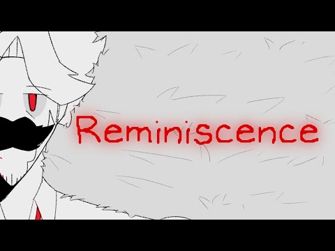 Reminiscence || Mumbo Jumbo animatic (Last Life)