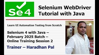Mastering Selenium 4 with Java: Build a Powerful Automation Framework - Feb2025 Batch -S#2 #testing