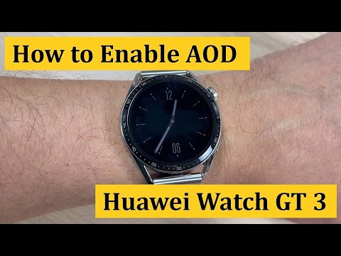 How to Enable AOD (Always On Display) on Huawei Watch GT 3