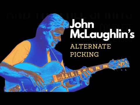 John McLaughlin's Alternate Picking Guitar Style/Lesson