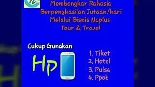 preview picture of video 'Cara gabung dan jadi member Tour Travel NCPLUS'