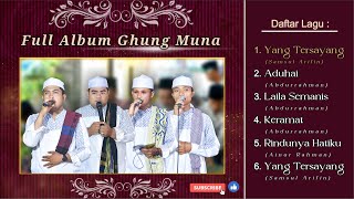 Download lagu Ghung Muna Full Album || Latest 2025 mp3