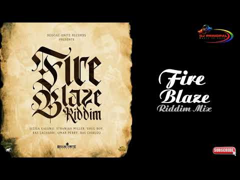 Fire Blaze Riddim Mix(April 2023) Feat. Stranjah Miller, Gf reg Roy, Ras Chibuzo, Omar Perry...
