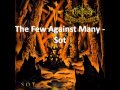 The Few Against Many - Sot 