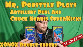 Mr. Poestyle Plays Artillery Duel And Chuck Norris SuperKicks XONOX Double-ender Atari 2600
