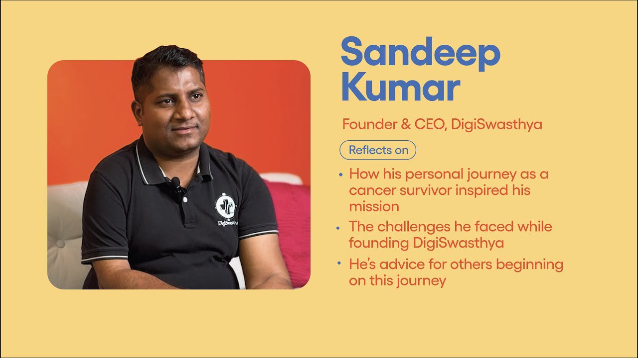 Meet Sandeep Kumar: Founder and CEO, DigiSwathya